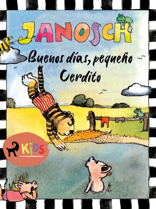 Title details for Buenos días, pequeño Cerdito by Janosch - Available